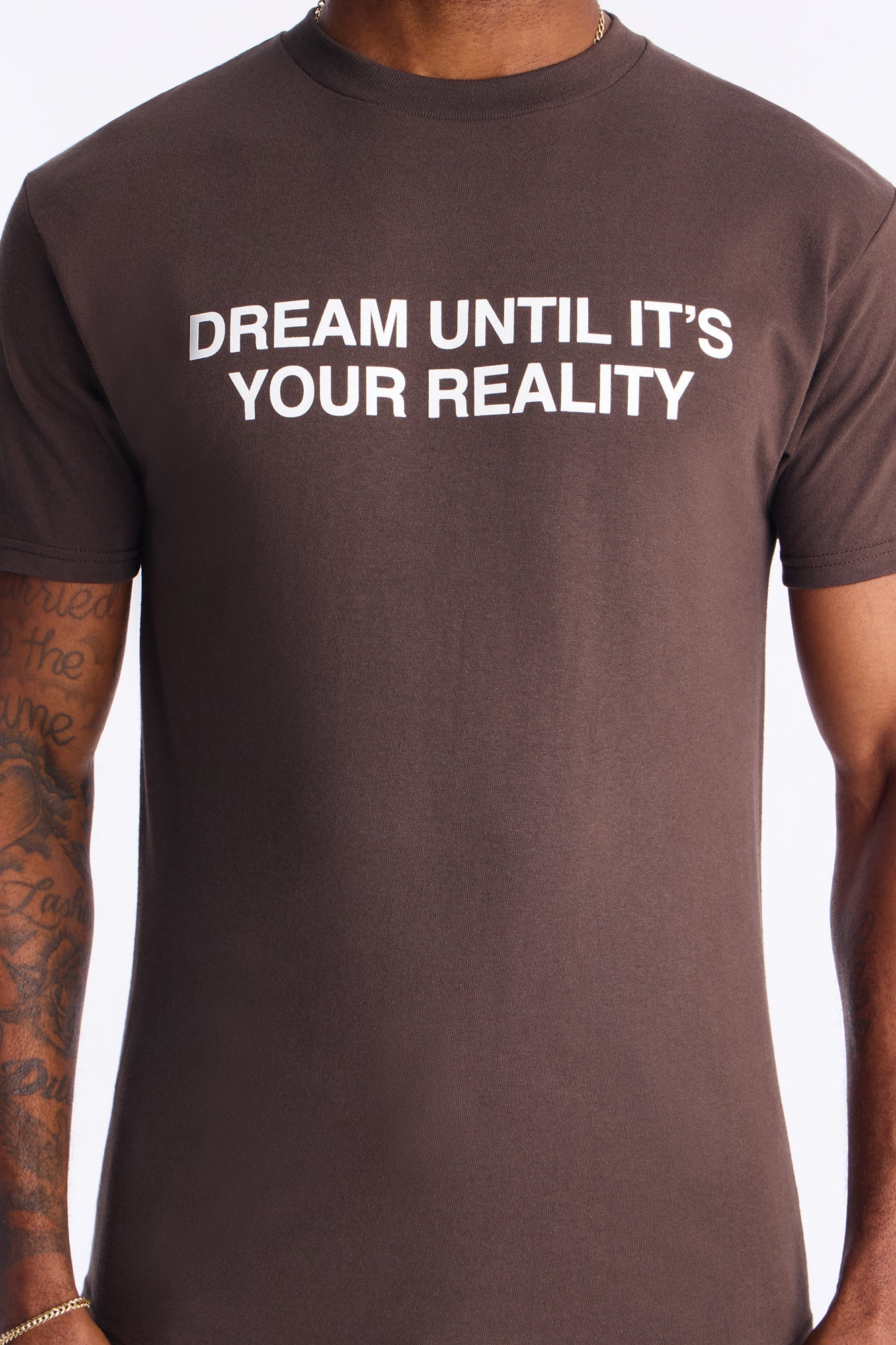 Dream Until Its Your Reality Short Sleeve Tee - Brown