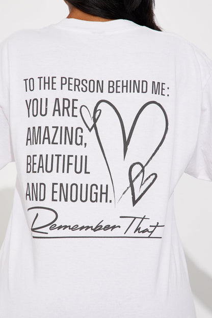 To The Person Behind Me Washed Tee - White