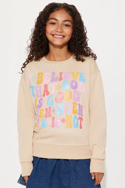 Mini I Believe That God Is Good Crew Neck Sweatshirt - Sand